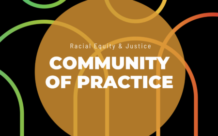 Racial Justice Community of Practice Image